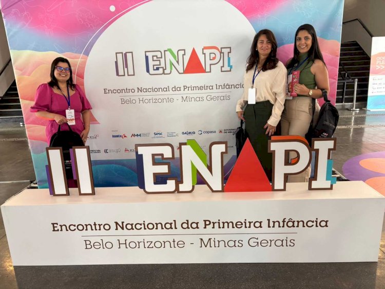 Viçosa participa do II Encontro Nacional da Primeira Infância